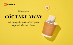 Cốc take away - vật dụng cần thiết khi mở quán cafe, trà sữa, trà chanh