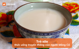 Trà sữa - thức uống truyền thống của người Mông Cổ