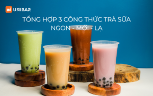 Tổng hợp 3 công thức trà sữa ngon - mới - lạ