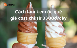 Cách làm kem ốc quế giá cost chỉ từ 3300đ_cây