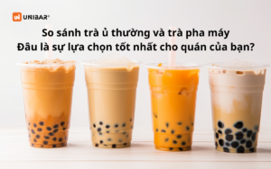 So sánh trà ủ thường và trà pha máy – Đâu là sự lựa chọn tốt nhất cho quán của bạn