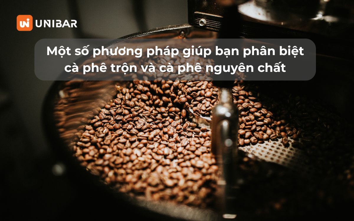 Một số phương pháp giúp bạn phân biệt cà phê trộn và cà phê nguyên chất
