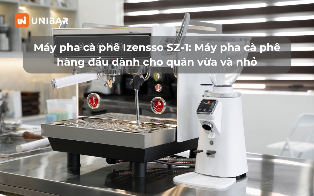 Máy pha cà phê Izensso SZ-1 - Máy pha cà phê hàng đầu dành cho quán vừa và nhỏ